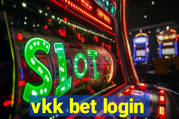 vkk bet login